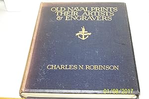 Old Naval Prints Their Artist and Engravers