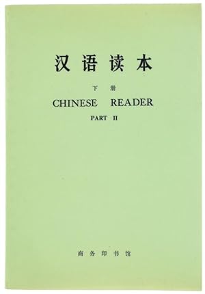 CHINESE READER. Part II.: