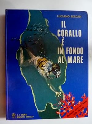 IL CORALLO E' IN FONDO AL MARE