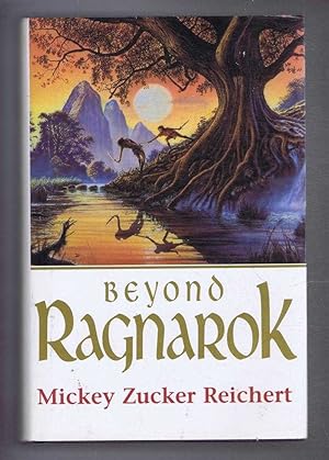 Beyond Ragnarok. The Renshai Chronicles: Volume One