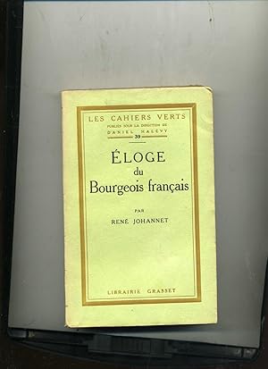 ÉLOGE DU BOURGEOIS FRANÇAIS.