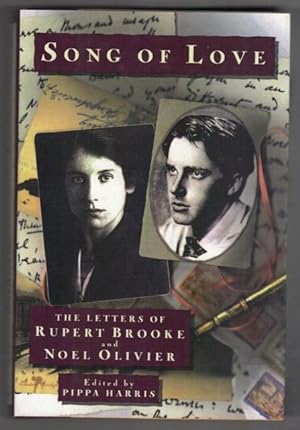 Song of Love. The Letters of Rupert Brooke and Noel Olivier