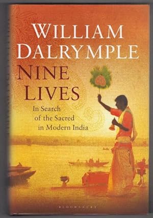 Nine Lives. In Search of the Sacred in Modern India