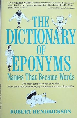 The Dictionary of Eponyms: Names That Became Words