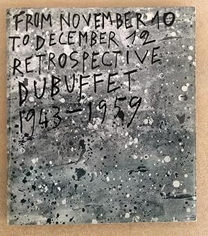 Jean Dubuffet 1943-1959. Retrospective from November 10 to December 12