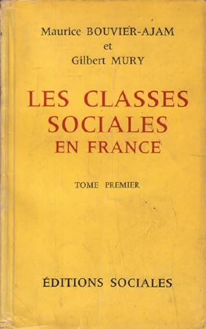 Les classes sociales en france / tome 1