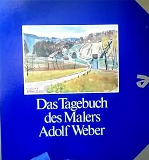 Das Tagebuch des Malers Adolf Weber