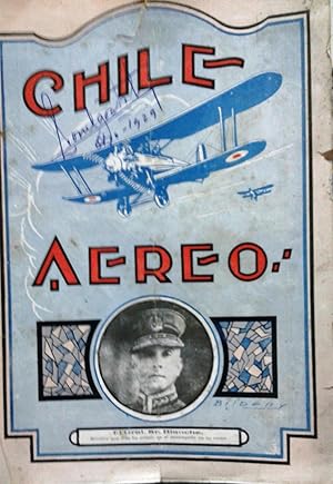 Chile Aéreo. Organo Oficial de la Federación Aérea de Chile. 17 Números. Año I, 1929. Nros. 2-6-4...