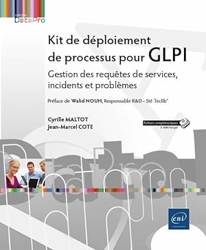 kit de déploiement de processus pour GLPI ; gestion des requêtes de services, incidents et problèmes