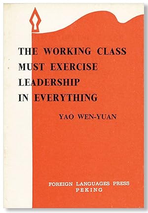 The Working Class Must Exercise Leadership in Everything