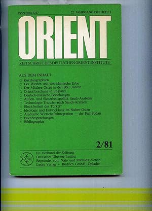 Orient. Deutsche Zeitschrift für Politik und Wirtschaft des Orients. German Journal for Politics ...