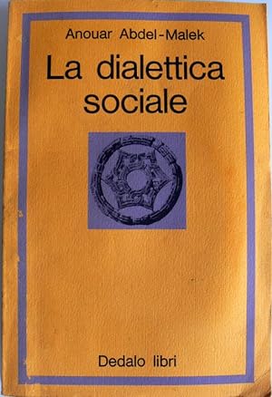 LA DIALETTICA SOCIALE