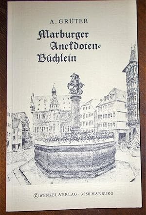 Marburger Anekdoten-Büchlein