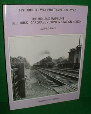 HISTORIC RAILWAY PHOTOGRAPHS - Vol 3 THE MIDLAND MAIN LINE BELL BUSK-GARGRAVE-SKIPTON STATION NORTH