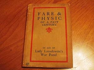 Fare and Physic of a Past Century: In Aid of Lady Lansdowne's War Fund