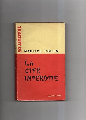 LA CITE INTERDITE. Traduit de l'anglais par Marc et François Laugier