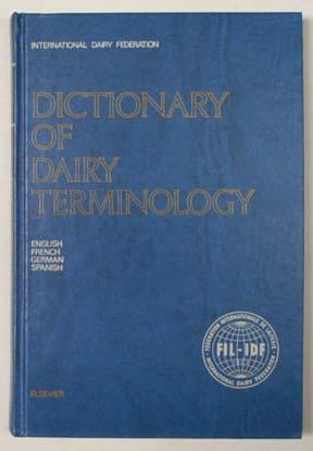 Dictionary of dairy terminology in English, French, German, and Spanish.