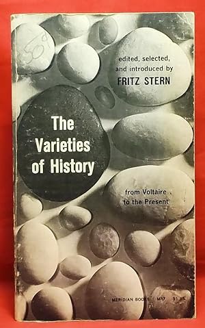 The Varieties of History: from Voltaire to the Present