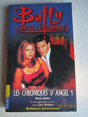 Buffy contre les vampires Tome 6 : Les chroniques d'Angel. Tome 1