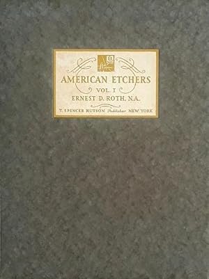American Etchers, Vol. I: Ernest D. Roth, N.A.