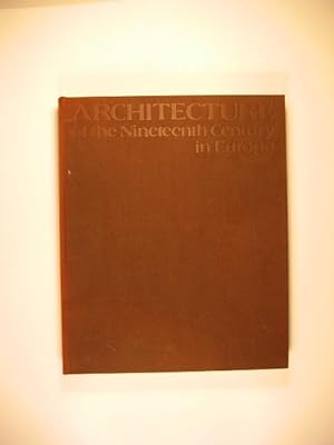 Architecture of the Nineteenth Century in Europe