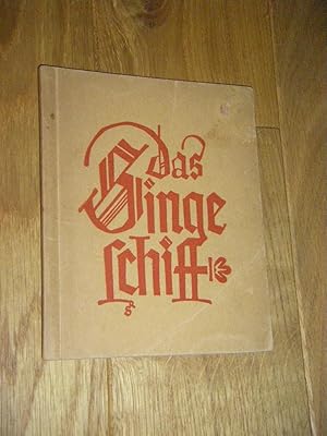 Das Singeschiff. Lieder deutscher katholischer Jugend