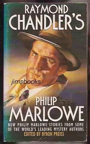 Raymond Chandler's Philip Marlowe New Stories From Some Of The World's Leading Mystery Authors