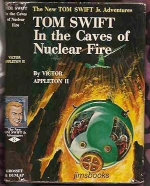 Tom Swift In The Caves Of Nuclear Fire