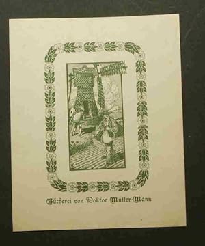 Ex Libris für Doktor Müller-Mann. Motiv: aus Backsteinen gemauerte Windmühle, davor Müller mit sc...