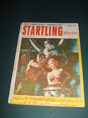 Startling Stories for May 1953 Today's Science Fiction - Tomorrow's Fact