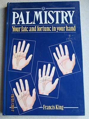 PALMISTRY. YOUR FATE AND FORTUNE IN YOUR HAND