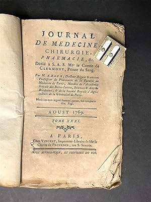Journal de médecine, chirurgie, pharmacie, etc. par M. A. Roux. Aoust 1769. Tome XXXI.