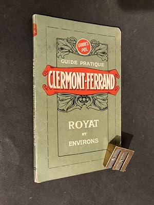 Clermont-Ferrand, Royat et environs. 5° édition.