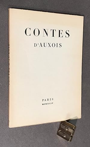 Contes d'Auxois. (Transcrit du réel).