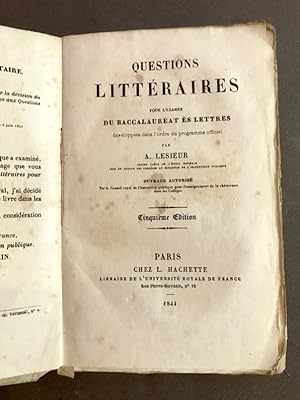 Questions littéraires pour l'examen du baccalauréat ès lettres.