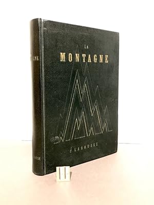 La Montagne. Ouvrage publié sous la direction de Maurice Herzog.