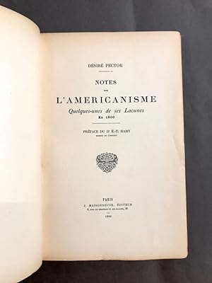 Notes sur l'Américanisme. Quelques-unes de ses lacunes en 1900. Préface du Dr. E.-T. Hamy.