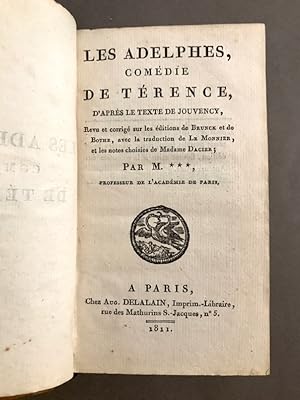 Les Adelphes, comédie de Térence, d'après le texte de Jouvency,. Revue et corrigée sur les éditio...
