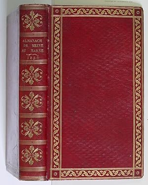 Almanach du département de Seine et Marne, pour l'année 1820,. Imprimé avec l'autorisation de M. ...