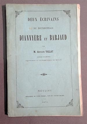 Deux écrivains du Bourbonnais. Diannyère et Barjaud.