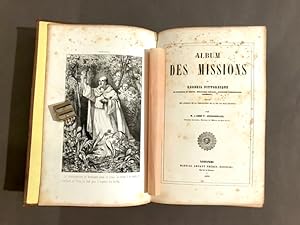 Album des Missions. Ou Recueil Pittoresque de peintures de moeurs, réflexions morales, aventures ...