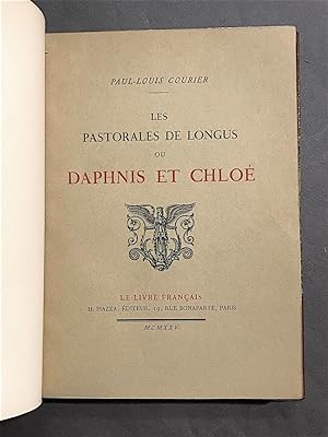 Les Pastorales de Longus ou Daphnis et Chloé. Traduction de messire Jacques Amyot.