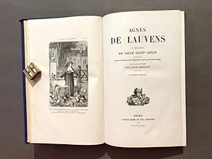 Agnès de Lauvens ou mémoires de Soeur Saint-Louis. Contenant divers souvenirs de son éducation et...