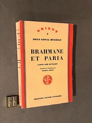 Brahmane et paria. Caste and outcast. Traduit de l'Anglais par Sophie Godet.