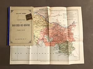 Géographie du département des Bouches-du-Rhône. Dixième édition.