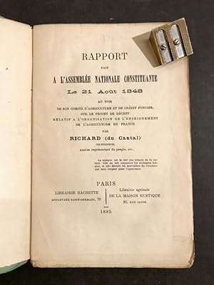 Rapport fait à l'Assemblée Nationale Constituante le 21 août 1848 au nom de son comité d'Agricult...