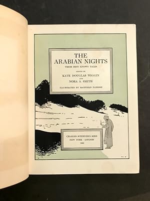 The Arabian Nights. Their best-known tales edited by Kate Douglas Wiggin and Nora A. Smith. Illus...