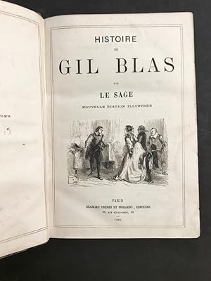 Histoire de Gil Blas. Nouvelle édition illustrée.