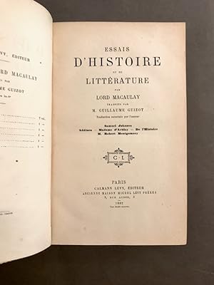 Essais d'histoire et de littérature. Traduits par Guillaume Guizot.