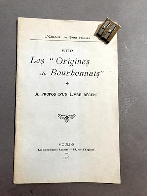 Sur les "Origines du Bourbonnais". A propos d'un livre récent.